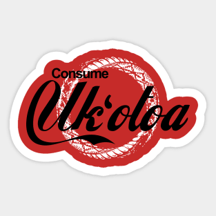 Consume Uk'otoa Sticker